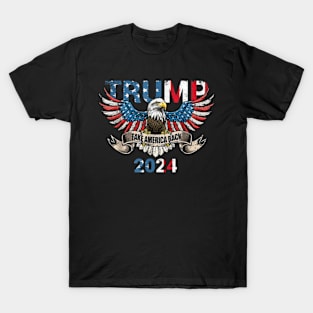 Trump 2024 Take America Back American Flag Trump 2024 T-Shirt